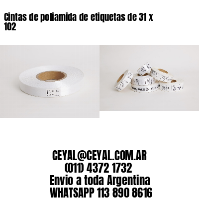 Cintas de poliamida de etiquetas de 31 x 102