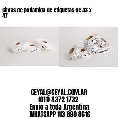 Cintas de poliamida de etiquetas de 43 x 47