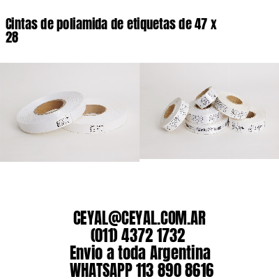 Cintas de poliamida de etiquetas de 47 x 28