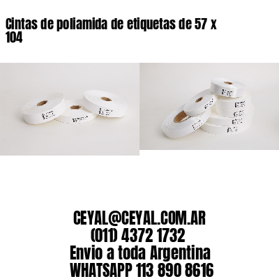 Cintas de poliamida de etiquetas de 57 x 104