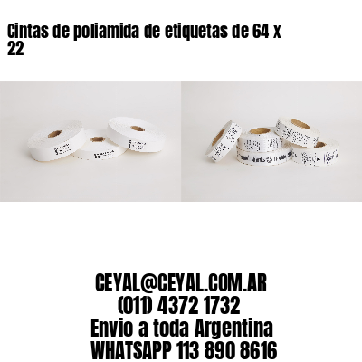 Cintas de poliamida de etiquetas de 64 x 22