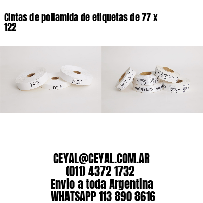 Cintas de poliamida de etiquetas de 77 x 122