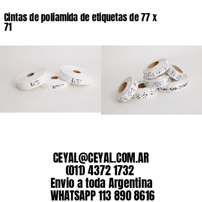 Cintas de poliamida de etiquetas de 77 x 71