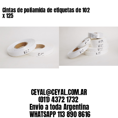 Cintas de poliamida de etiquetas de 102 x 125