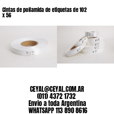 Cintas de poliamida de etiquetas de 102 x 56
