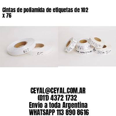 Cintas de poliamida de etiquetas de 102 x 76