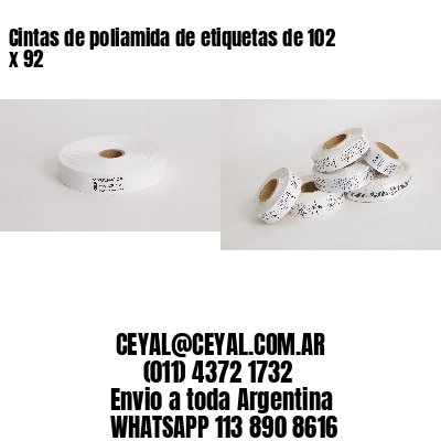 Cintas de poliamida de etiquetas de 102 x 92