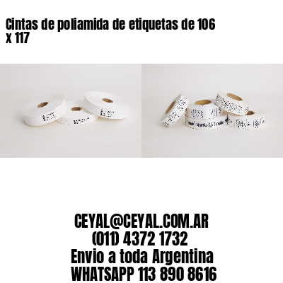 Cintas de poliamida de etiquetas de 106 x 117