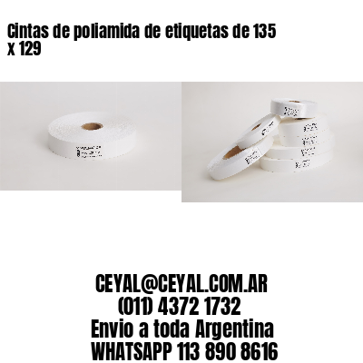Cintas de poliamida de etiquetas de 135 x 129