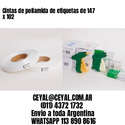 Cintas de poliamida de etiquetas de 147 x 102