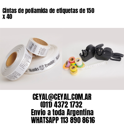 Cintas de poliamida de etiquetas de 150 x 40
