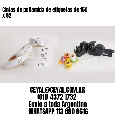 Cintas de poliamida de etiquetas de 150 x 82