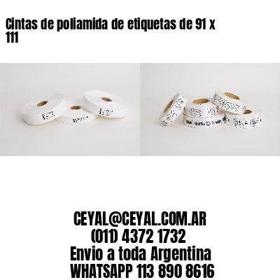 Cintas de poliamida de etiquetas de 91 x 111