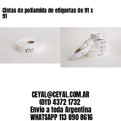 Cintas de poliamida de etiquetas de 91 x 91