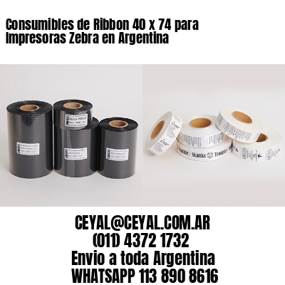 Consumibles de Ribbon 40 x 74 para Impresoras Zebra en Argentina