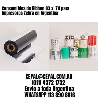 Consumibles de Ribbon 83 x  74 para Impresoras Zebra en Argentina