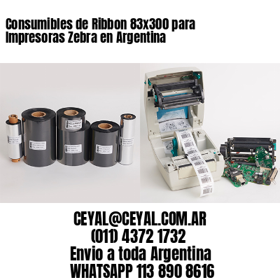 Consumibles de Ribbon 83×300 para Impresoras Zebra en Argentina