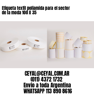 Etiqueta textil poliamida para el sector de la moda 100 X 35