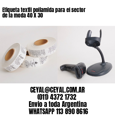 Etiqueta textil poliamida para el sector de la moda 40 X 30