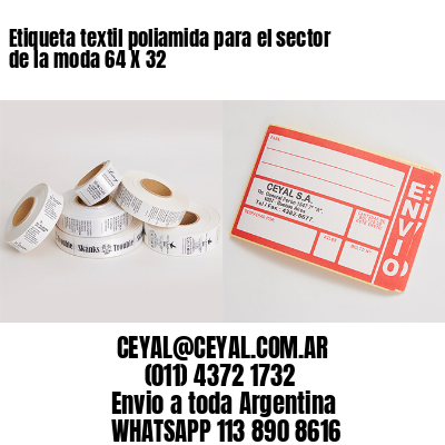 Etiqueta textil poliamida para el sector de la moda 64 X 32