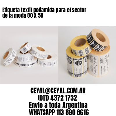 Etiqueta textil poliamida para el sector de la moda 80 X 50