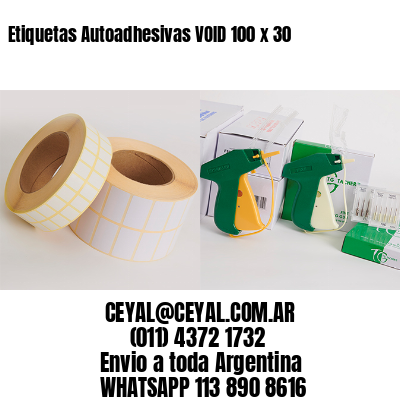 Etiquetas Autoadhesivas VOID 100 x 30
