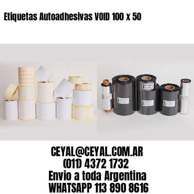 Etiquetas Autoadhesivas VOID 100 x 50
