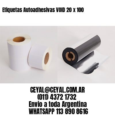Etiquetas Autoadhesivas VOID 20 x 100