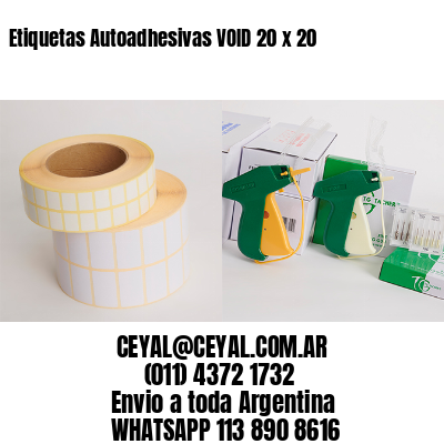 Etiquetas Autoadhesivas VOID 20 x 20