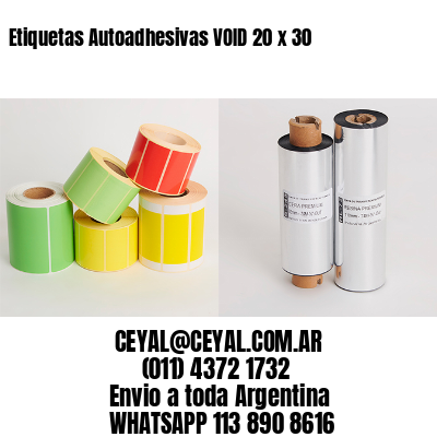Etiquetas Autoadhesivas VOID 20 x 30