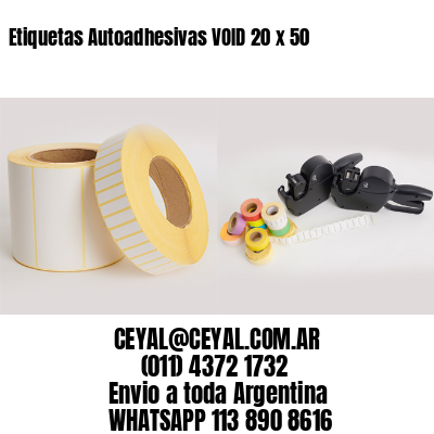 Etiquetas Autoadhesivas VOID 20 x 50