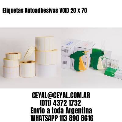 Etiquetas Autoadhesivas VOID 20 x 70