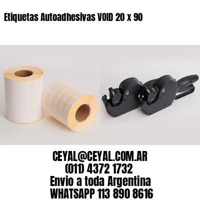 Etiquetas Autoadhesivas VOID 20 x 90