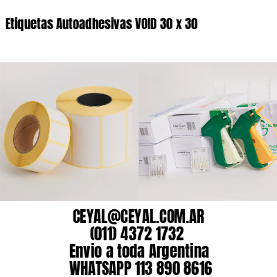 Etiquetas Autoadhesivas VOID 30 x 30