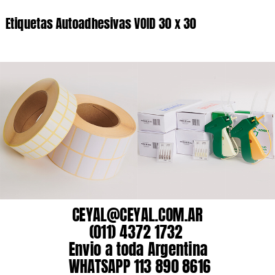 Etiquetas Autoadhesivas VOID 30 x 30