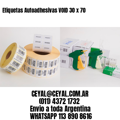 Etiquetas Autoadhesivas VOID 30 x 70
