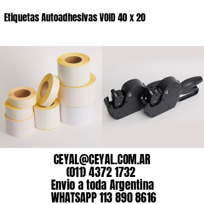 Etiquetas Autoadhesivas VOID 40 x 20