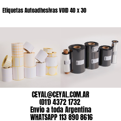 Etiquetas Autoadhesivas VOID 40 x 30