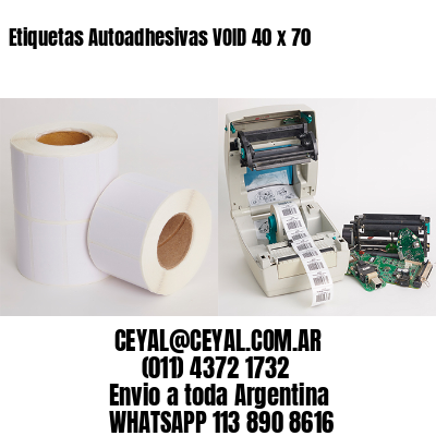 Etiquetas Autoadhesivas VOID 40 x 70