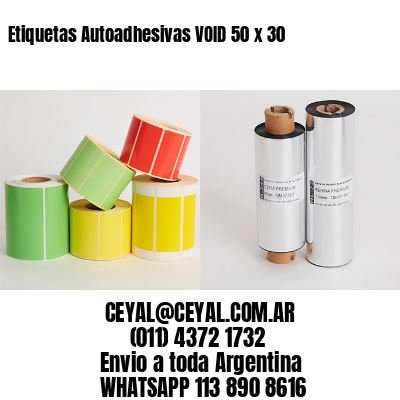 Etiquetas Autoadhesivas VOID 50 x 30