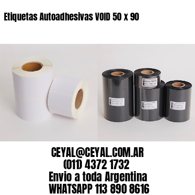 Etiquetas Autoadhesivas VOID 50 x 90