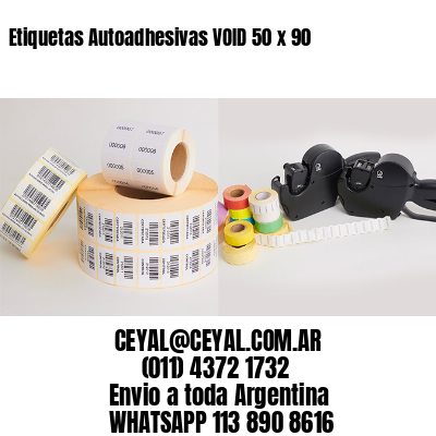 Etiquetas Autoadhesivas VOID 50 x 90