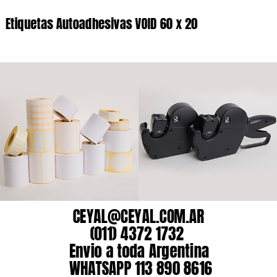 Etiquetas Autoadhesivas VOID 60 x 20