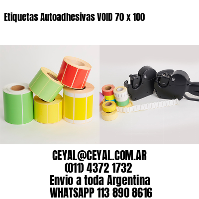 Etiquetas Autoadhesivas VOID 70 x 100
