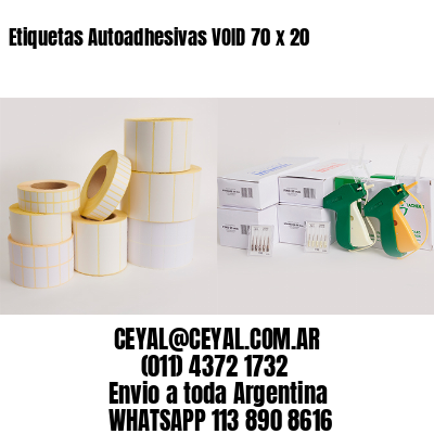 Etiquetas Autoadhesivas VOID 70 x 20