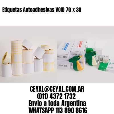 Etiquetas Autoadhesivas VOID 70 x 30