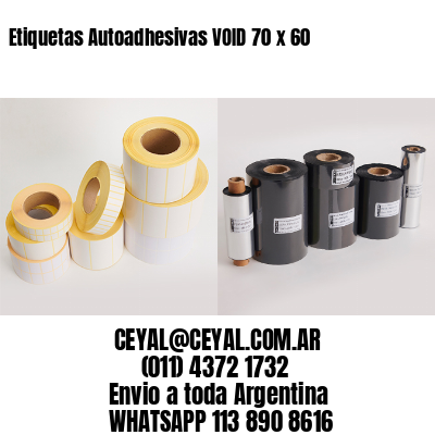 Etiquetas Autoadhesivas VOID 70 x 60