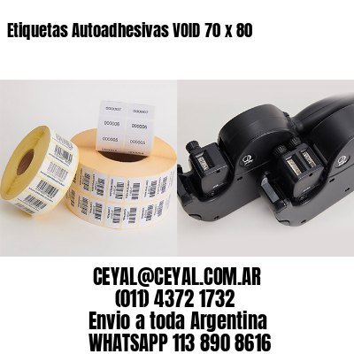 Etiquetas Autoadhesivas VOID 70 x 80