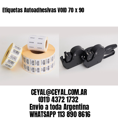 Etiquetas Autoadhesivas VOID 70 x 90