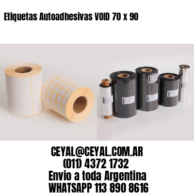 Etiquetas Autoadhesivas VOID 70 x 90